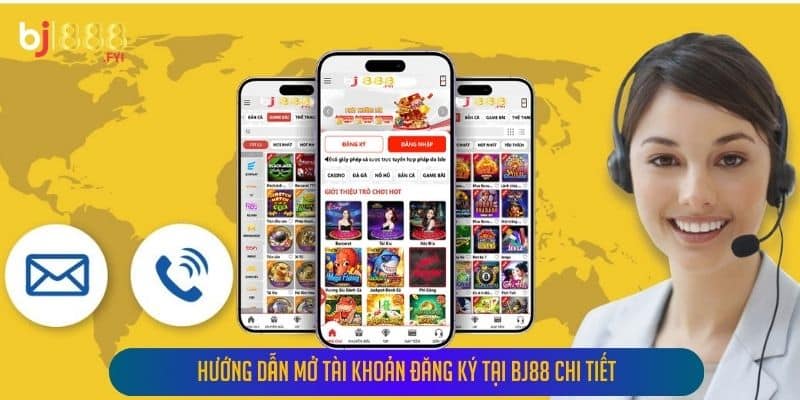 Hướng dẫn mở tài khoản đăng ký tại Bj88 chi tiết